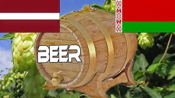 Латвийское и Белорусское Пиво(Latvian and Belarusian Beer)